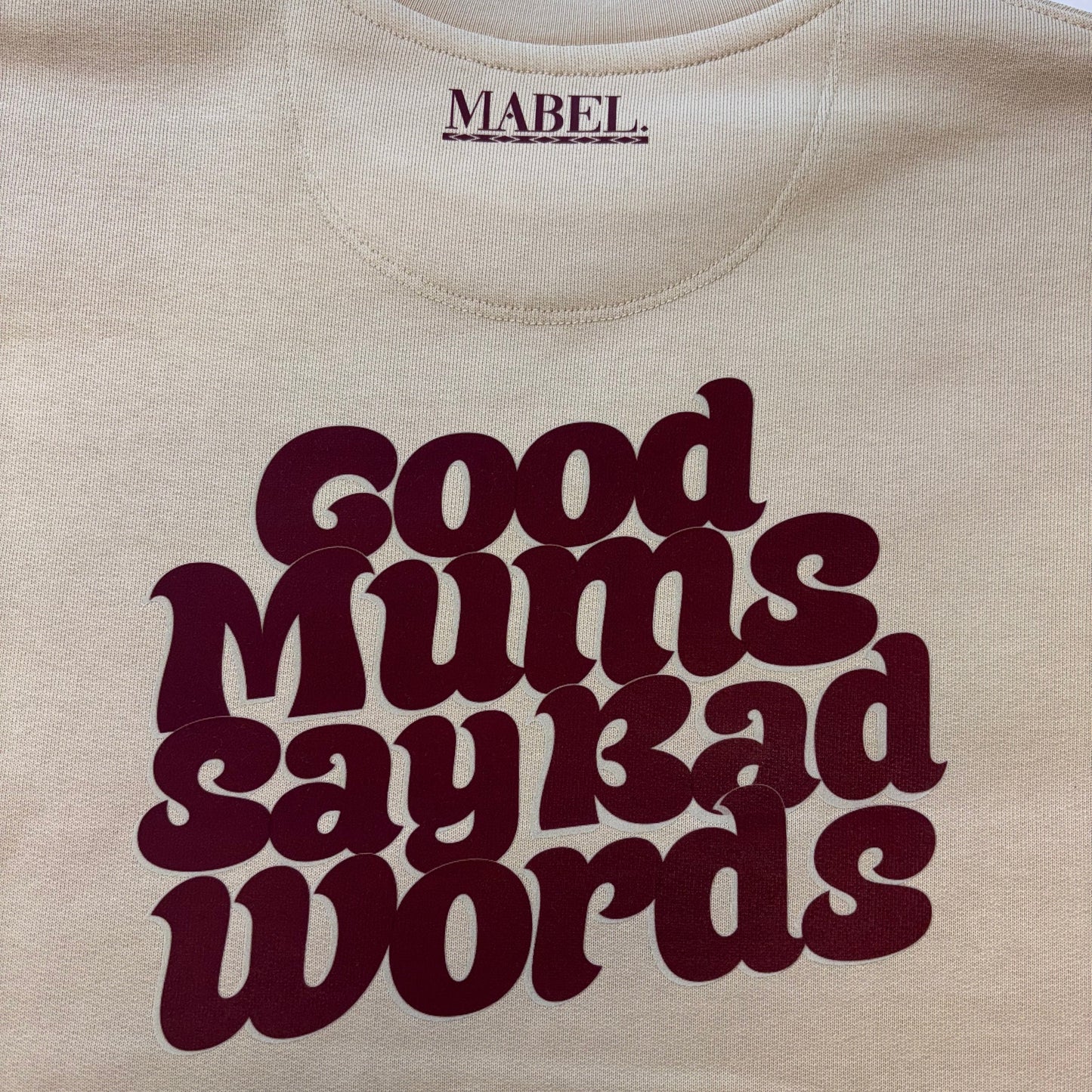 Good Mums Say Bad Words Unisex Fit Sweatshirt - This is Mabel