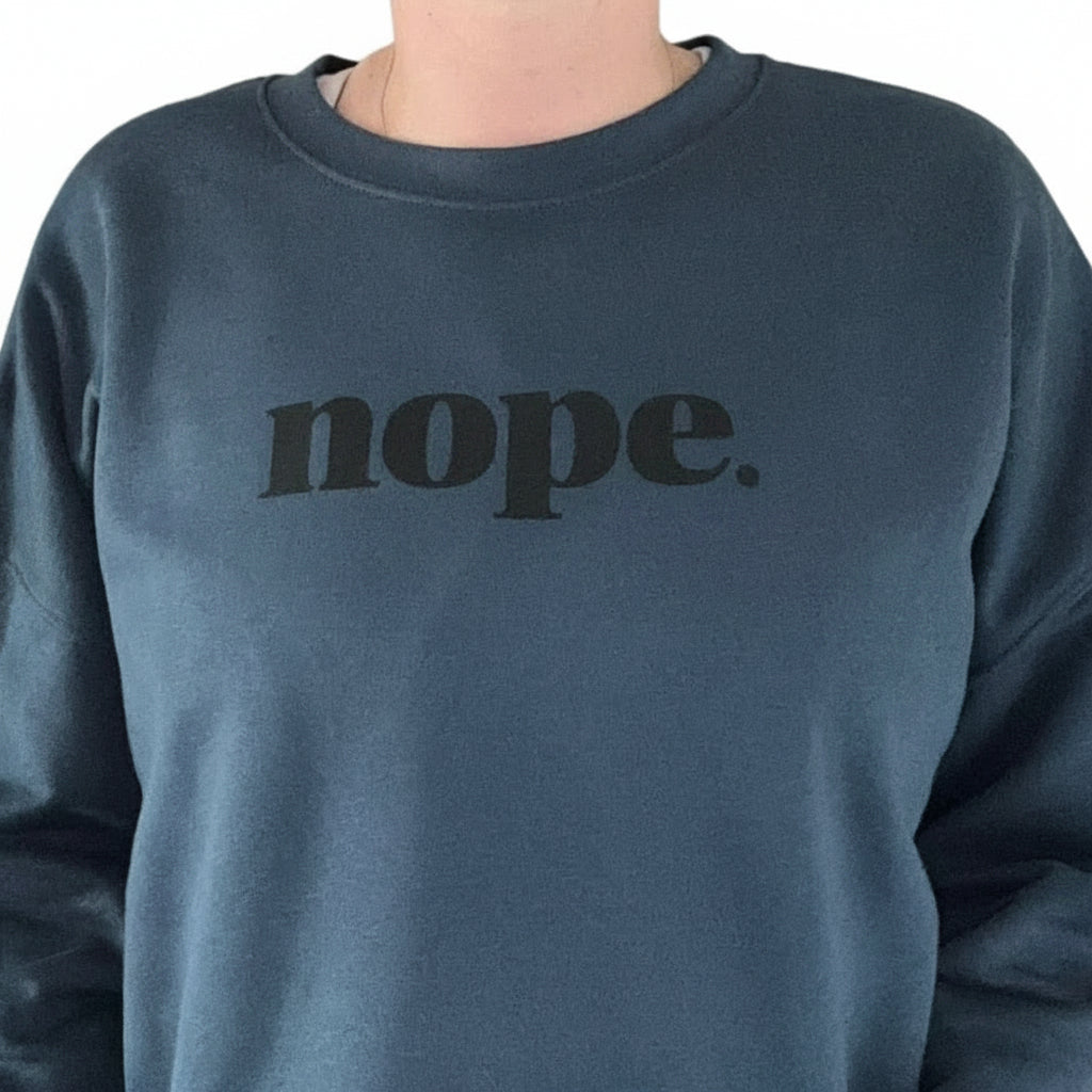 NOPE Unisex Sweater - Bestselling Mindful Comfort Statement