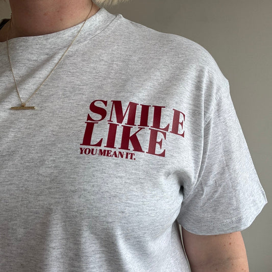 Smile Like You Mean it Statement T-Shirt - This is Mabel