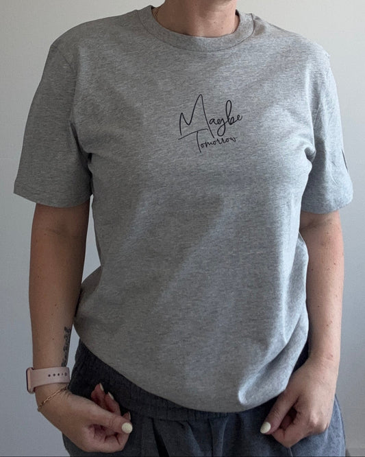 Maybe Tomorrow T-shirt - This is Mabel