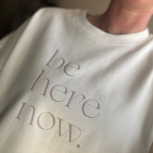 Be Here Now Oversized Sweatshirt | Mabel Collection - This is Mabel