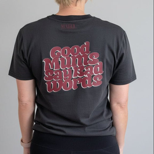 Good Mums Say Bad Words T-Shirt – Bold Graphic Unisex Tee - This is Mabel