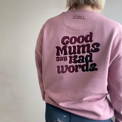 Good Mums Say Bad Words Unisex Fit Sweatshirt - This is Mabel