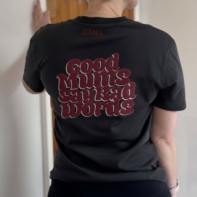 Good Mums Say Bad Words T-Shirt – Bold Graphic Tee | This is Mabel. - This is Mabel