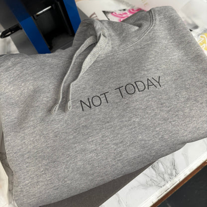 NOT TODAY Hoodie oversized Fit Hoodie 35% off selected colours - This is Mabel