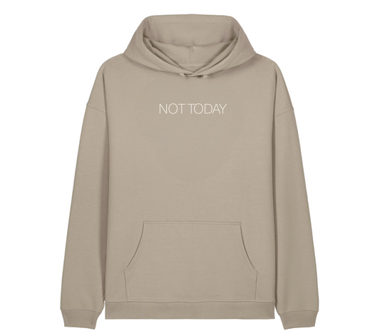 NOT TODAY Hoodie oversized Fit Hoodie 35% off selected colours - This is Mabel