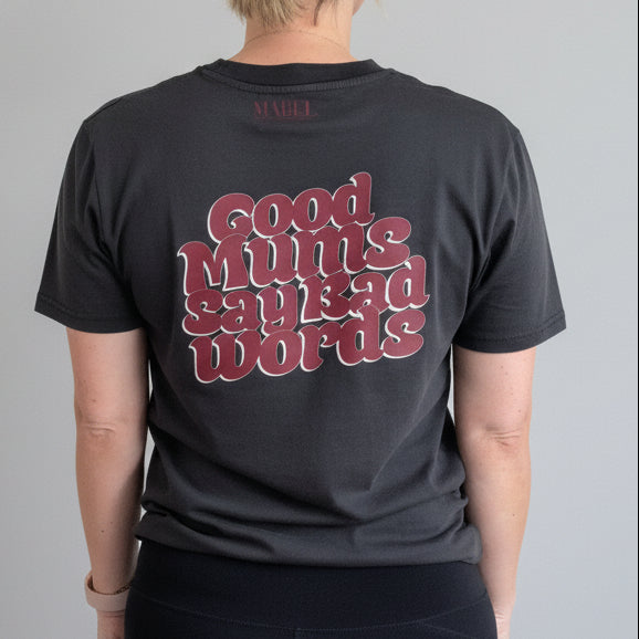 Good Mums Say Bad Words T-Shirt – Bold Graphic Tee | This is Mabel. - This is Mabel