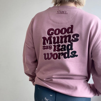Good Mums Say Bad Words Unisex Fit Sweatshirt - This is Mabel