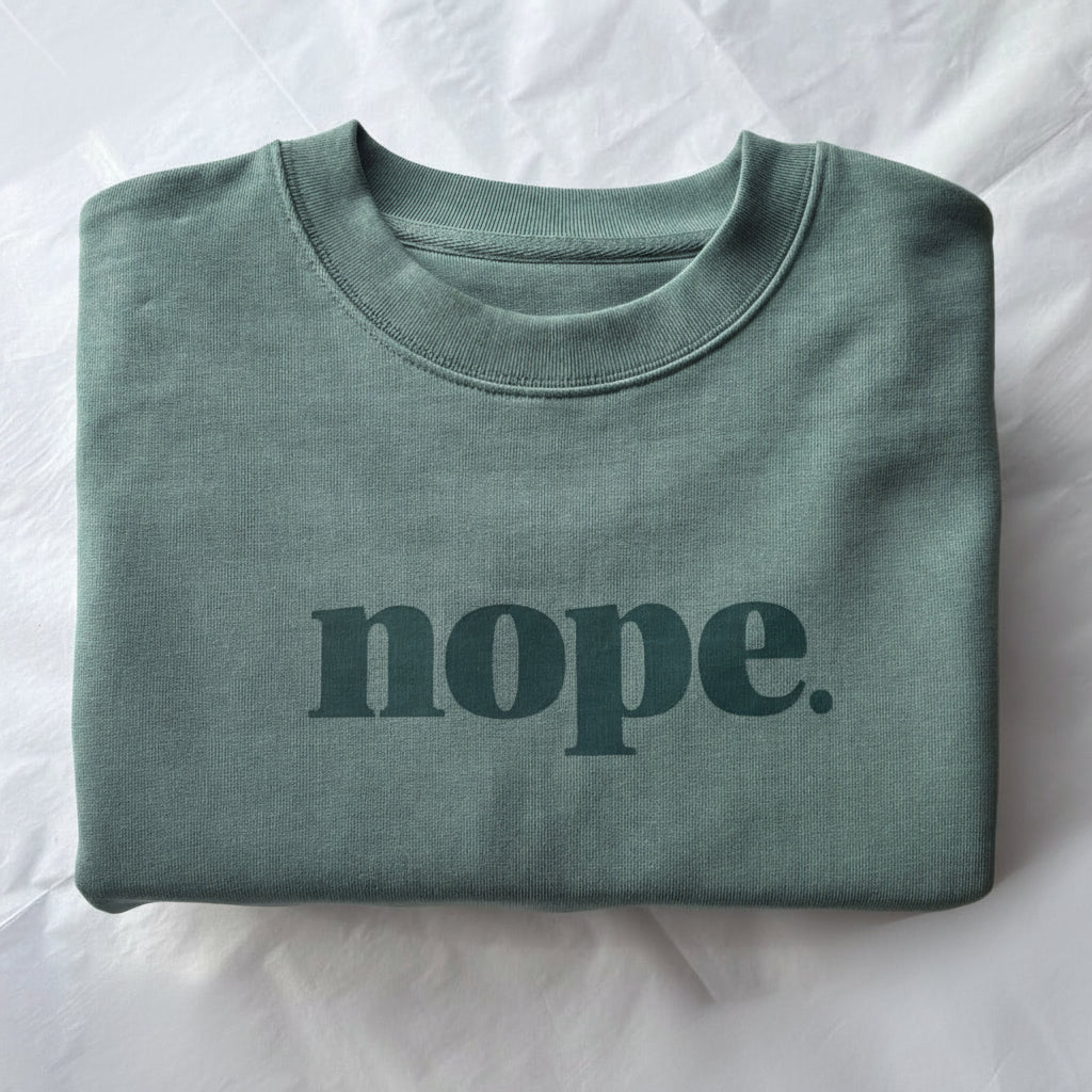 NOPE Unisex Sweater - Bestselling Mindful Comfort Statement
