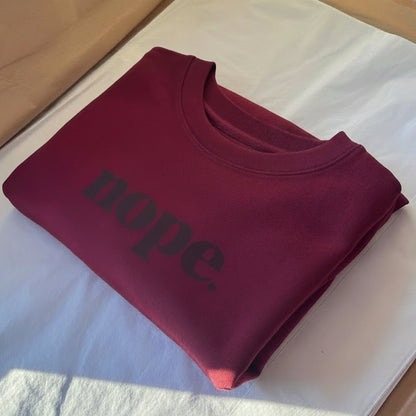 NOPE Unisex Sweater - Bestselling Mindful Comfort Statement
