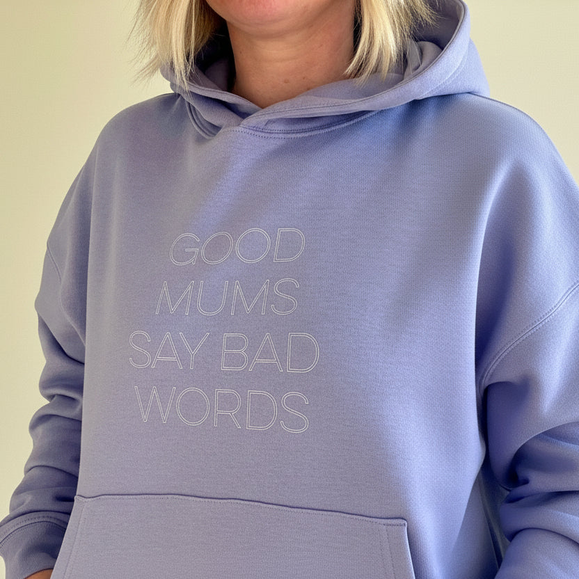 Good Mums say Bad Words Relaxed Fit Hoodie - This is Mabel