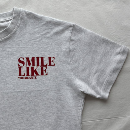 Smile Like You Mean it Statement T-Shirt