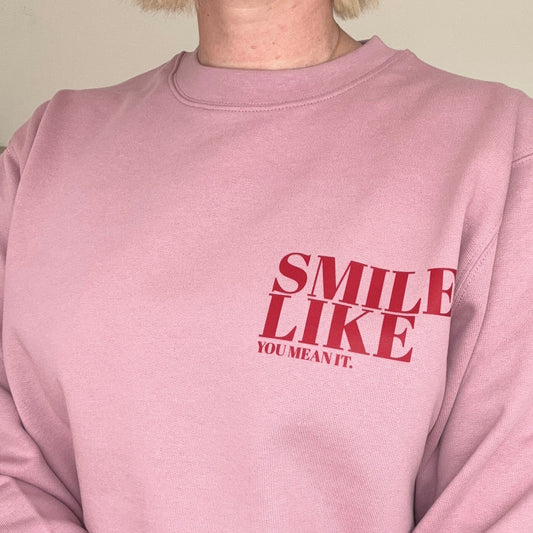 Smile Like You Mean It Unisex Sweater - This is Mabel