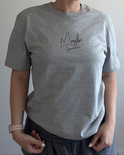 Maybe Tomorrow T-shirt - This is Mabel
