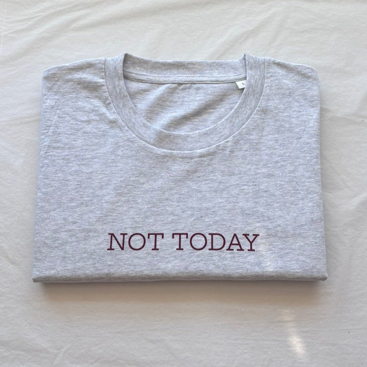 Boxy NOT TODAY Statement T-Shirt
