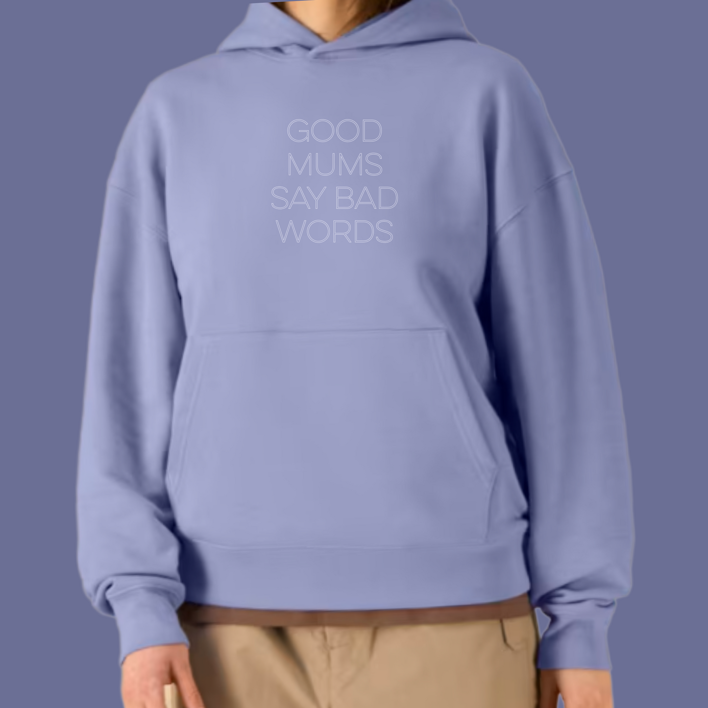 Good Mums say Bad Words Relaxed Fit Hoodie - This is Mabel