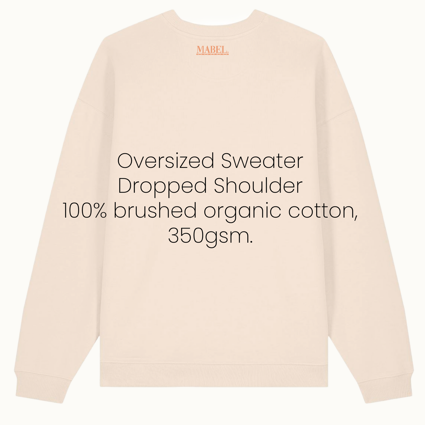 Mindfulness Oversized Sweatshirt | Mabel Collection