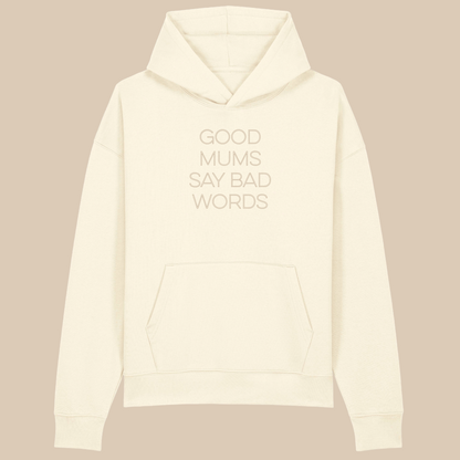 Good Mums say Bad Words Relaxed Fit Hoodie - This is Mabel