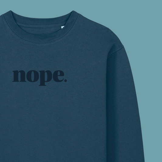 NEW NOPE Sweater (boxy or unisex fit)