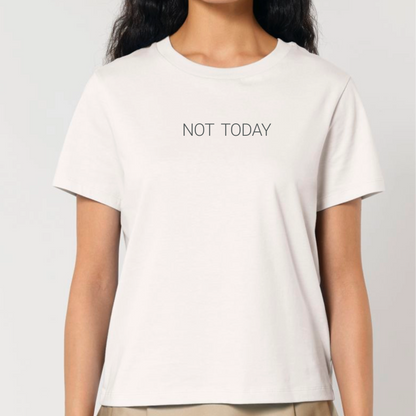 NOT TODAY Unisex Fit Organic Cotton T-shirt  up to 25% off - This is Mabel