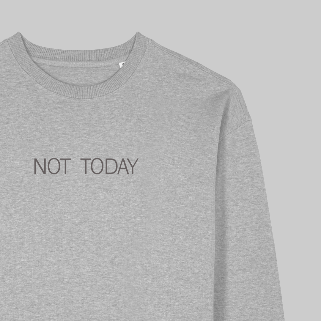 Gray sweatshirt with 'NOT TODAY' text on a light gray background, featuring the brand 'MABEL'.