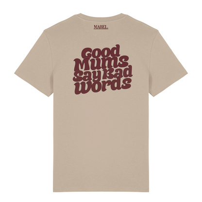 Good Mums Say Bad Words T-Shirt – Bold Graphic Tee | This is Mabel. - This is Mabel