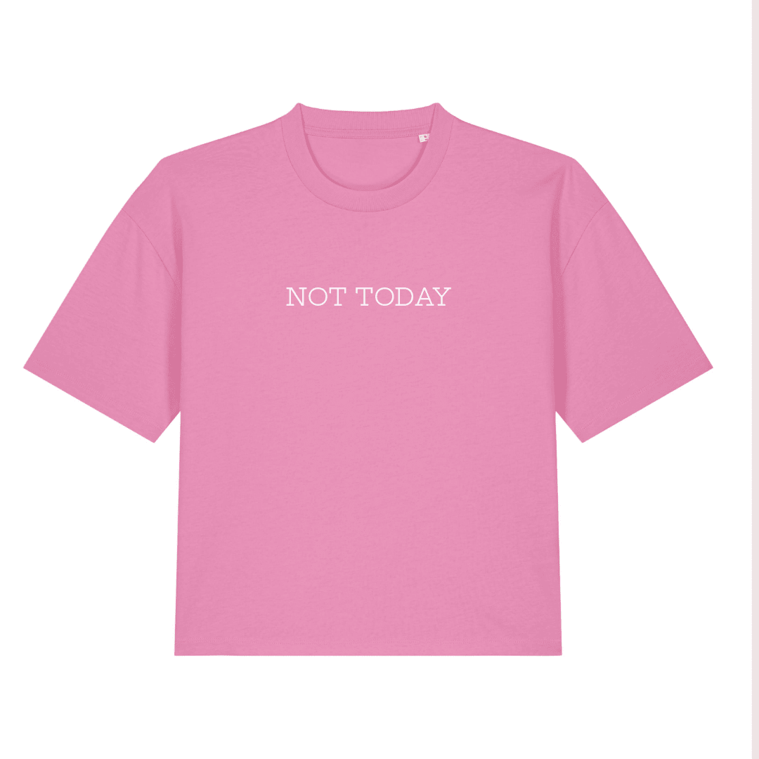 Boxy NOT TODAY Statement T-Shirt - This is Mabel