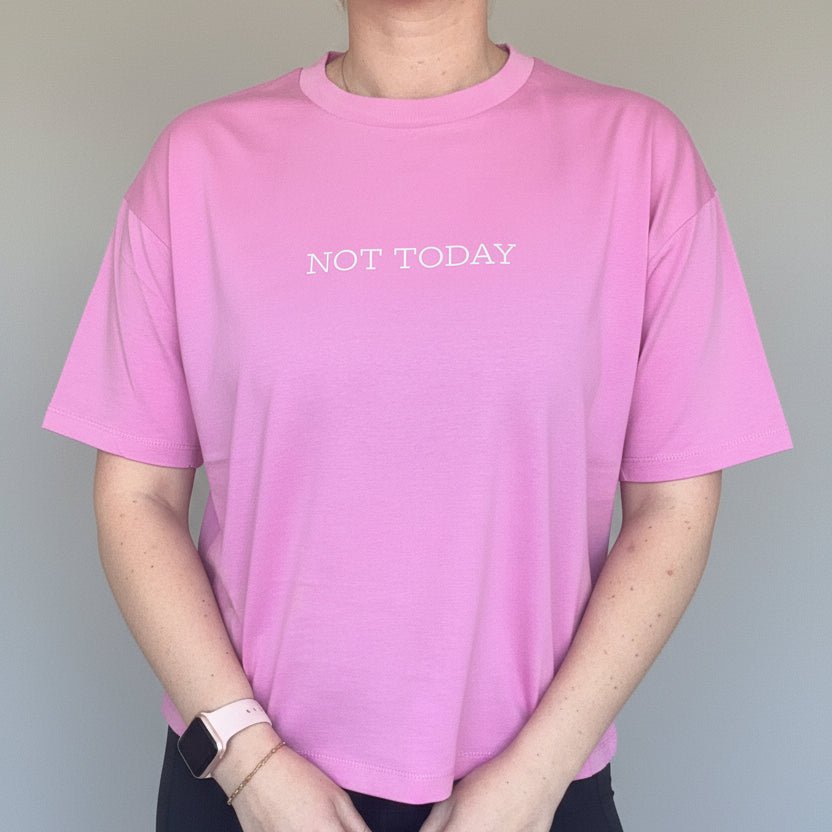 Boxy NOT TODAY Statement T-Shirt - This is Mabel