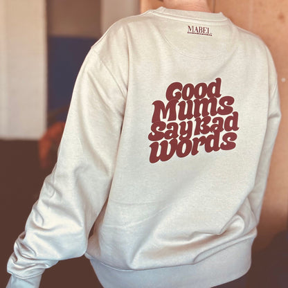 Good Mums Say Bad Words Unisex Fit Sweatshirt - This is Mabel