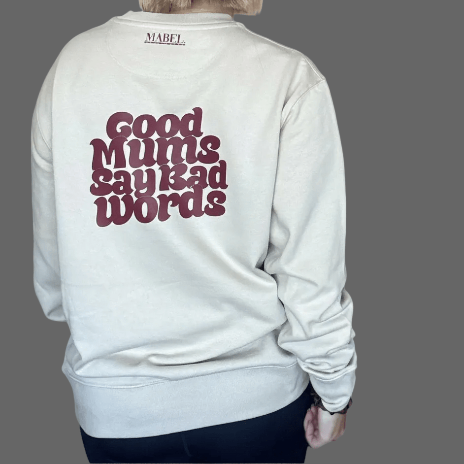 Good Mums Say Bad Words Unisex Fit Sweatshirt - This is Mabel