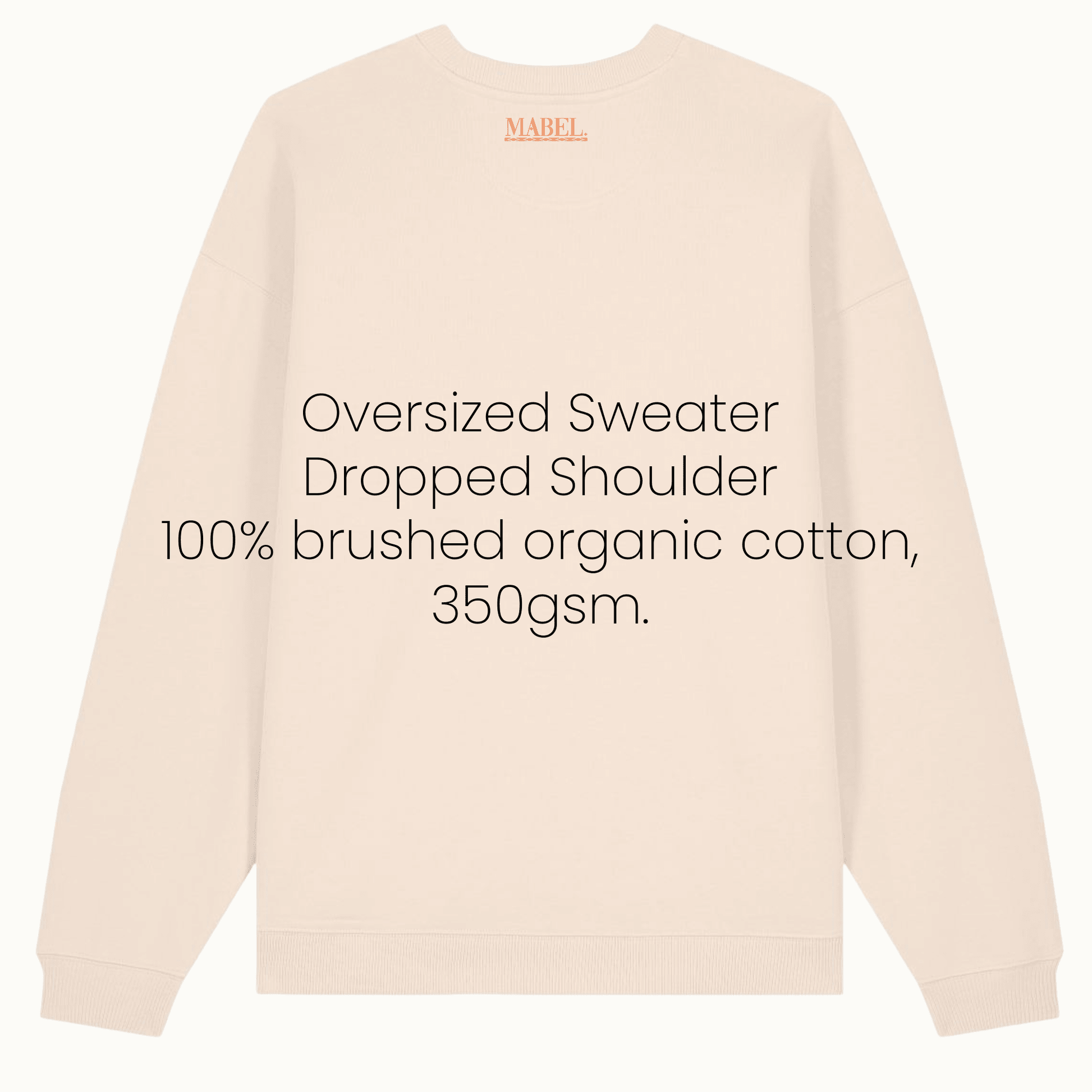 Mindfulness Oversized Sweatshirt - Organic Cotton - This is Mabel