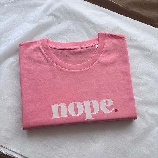 Nope Pink Unisex Fit Tee - This is Mabel