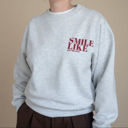 Smile Like You Mean It Unisex Sweater - This is Mabel