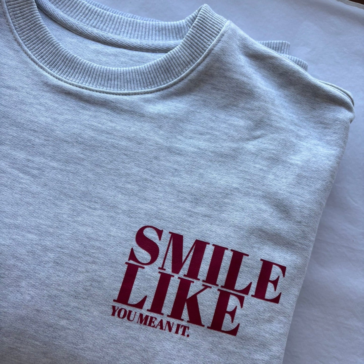Smile Like You Mean It Unisex Sweater - This is Mabel